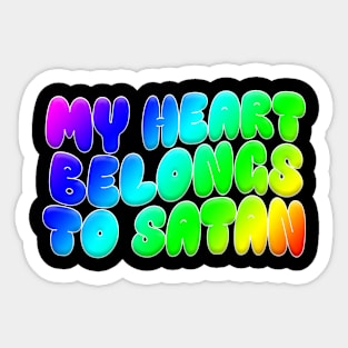 MY HEART BELONGS TO SATAN Graphic Rainbow Tee Sticker